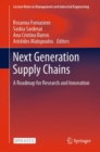 Next Generation Supply Chains : A Roadmap for Research and Innovation - eBook