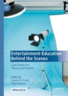 Entertainment-Education Behind the Scenes : Case Studies for Theory and Practice - Book