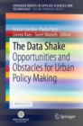 The Data Shake : Opportunities and Obstacles for Urban Policy Making - eBook
