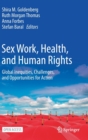 Sex Work, Health, and Human Rights : Global Inequities, Challenges, and Opportunities for Action - Book