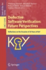 Deductive Software Verification: Future Perspectives : Reflections on the Occasion of 20 Years of KeY - Book
