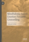 Mindfulness-based Emotion Focused Counselling - eBook