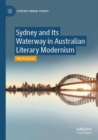 Sydney and Its Waterway in Australian Literary Modernism - Book