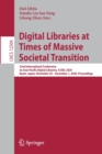 Digital Libraries at Times of Massive Societal Transition : 22nd International Conference on Asia-Pacific Digital Libraries, ICADL 2020, Kyoto, Japan, November 30 – December 1, 2020, Proceedings - Book