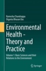 Environmental Health - Theory and Practice : Volume 1: Basic Sciences and their Relations to the Environment - eBook
