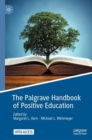 The Palgrave Handbook of Positive Education - eBook