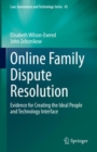 Online Family Dispute Resolution : Evidence for Creating the Ideal People and Technology Interface - eBook