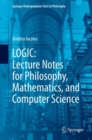 LOGIC: Lecture Notes for Philosophy, Mathematics, and Computer Science - eBook