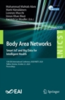 Body Area Networks. Smart IoT and Big Data for Intelligent Health : 15th EAI International Conference, BODYNETS 2020, Tallinn, Estonia, October 21, 2020, Proceedings - Book