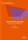 Debating Bad Leadership : Reasons and Remedies - eBook