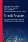 EU-India Relations : The Strategic Partnership in the Light of the European Union Global Strategy - eBook