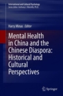 Mental Health in China and the Chinese Diaspora: Historical and Cultural Perspectives - eBook