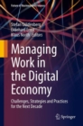 Managing Work in the Digital Economy : Challenges, Strategies and Practices for the Next Decade - eBook