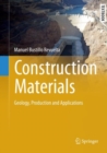 Construction Materials : Geology, Production and Applications - Book