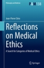 Reflections on Medical Ethics : A Search for Categories of Medical Ethics - eBook