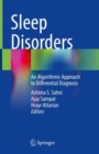 Sleep Disorders : An Algorithmic Approach to Differential Diagnosis - eBook