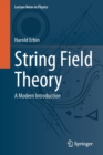 String Field Theory : A Modern Introduction - Book