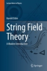 String Field Theory : A Modern Introduction - eBook