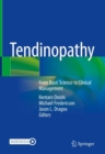 Tendinopathy : From Basic Science to Clinical Management - eBook