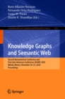 Knowledge Graphs and Semantic Web : Second Iberoamerican Conference and First Indo-American Conference, KGSWC 2020, Merida, Mexico, November 26-27, 2020, Proceedings - eBook