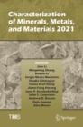 Characterization of Minerals, Metals, and Materials 2021 - eBook