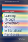 Learning Through Simulations : Ideas for Educational Practitioners - Book