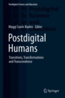 Postdigital Humans : Transitions, Transformations and Transcendence - eBook