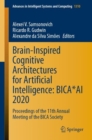 Brain-Inspired Cognitive Architectures for Artificial Intelligence: BICA*AI 2020 : Proceedings of the 11th Annual Meeting of the BICA Society - eBook
