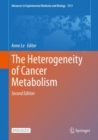 The Heterogeneity of Cancer Metabolism - Book