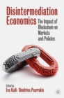 Disintermediation Economics : The Impact of Blockchain on Markets and Policies - eBook