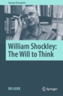 William Shockley: The Will to Think - eBook