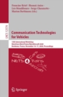 Communication Technologies for Vehicles : 15th International Workshop, Nets4Cars/Nets4Trains/Nets4Aircraft 2020, Bordeaux, France, November 16-17, 2020, Proceedings - eBook