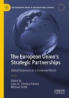 The European Union's Strategic Partnerships : Global Diplomacy in a Contested World - eBook