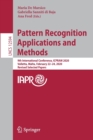 Pattern Recognition Applications and Methods : 9th International Conference, ICPRAM 2020, Valletta, Malta, February 22–24, 2020, Revised Selected Papers - Book