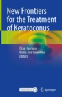 New Frontiers for the Treatment of Keratoconus - Book