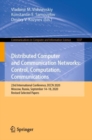 Distributed Computer and Communication Networks: Control, Computation, Communications : 23rd International Conference, DCCN 2020, Moscow, Russia, September 14-18, 2020, Revised Selected Papers - eBook