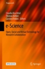 e-Science : Open, Social and Virtual Technology for Research Collaboration - eBook