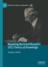 Repairing Bertrand Russell's 1913 Theory of Knowledge - eBook