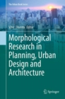 Morphological Research in Planning, Urban Design and Architecture - eBook