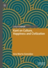 Kant on Culture, Happiness and Civilization - eBook