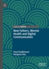 New Fathers, Mental Health and Digital Communication - eBook