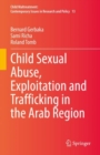 Child Sexual Abuse, Exploitation and Trafficking in the Arab Region - eBook