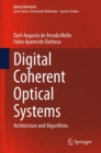 Digital Coherent Optical Systems : Architecture and Algorithms - eBook