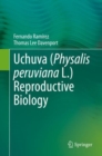 Uchuva (Physalis peruviana L.) Reproductive Biology - Book