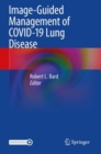 Image-Guided Management of COVID-19 Lung Disease - Book
