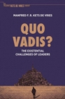 Quo Vadis? : The Existential Challenges of Leaders - eBook
