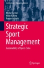Strategic Sport Management : Sustainability of Sports Clubs - eBook