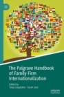 The Palgrave Handbook of Family Firm Internationalization - eBook