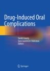 Drug-Induced Oral Complications - Book