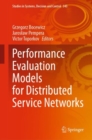 Performance Evaluation Models for Distributed Service Networks - eBook